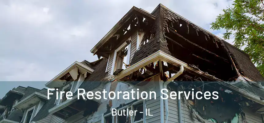  Fire Restoration Services Butler - IL