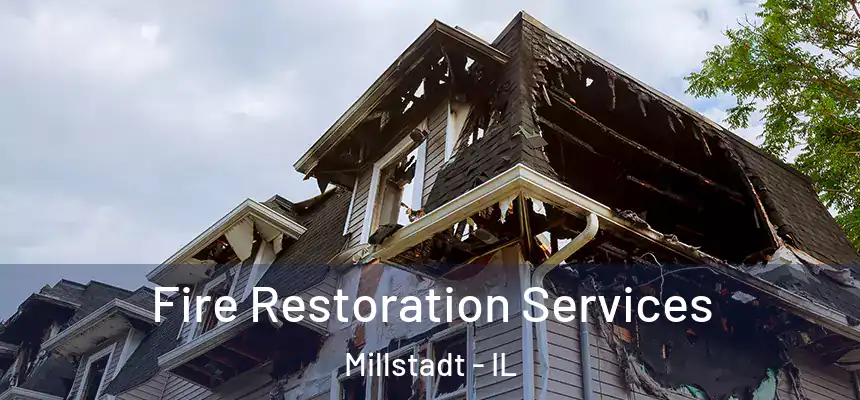  Fire Restoration Services Millstadt - IL