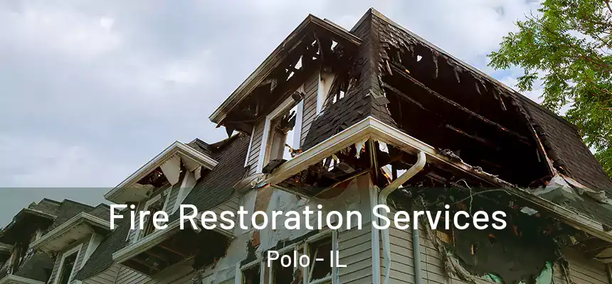  Fire Restoration Services Polo - IL