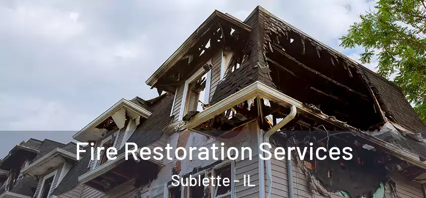  Fire Restoration Services Sublette - IL