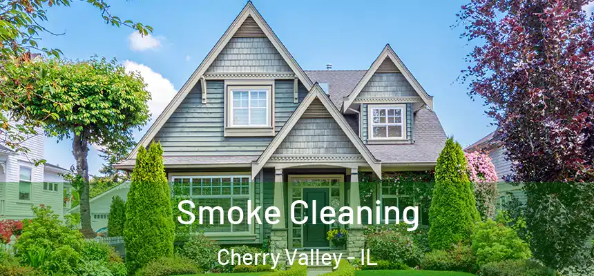Smoke Cleaning Cherry Valley - IL