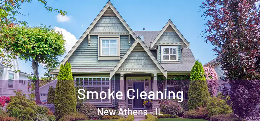  Smoke Cleaning New Athens - IL