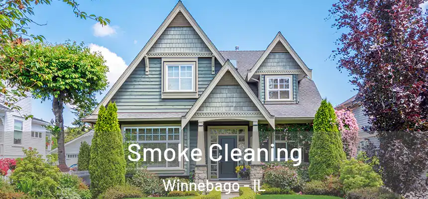  Smoke Cleaning Winnebago - IL