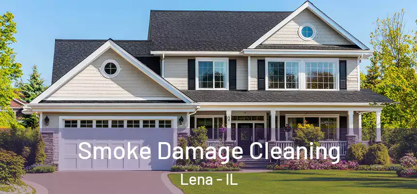  Smoke Damage Cleaning Lena - IL